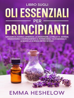 cover image of Libro Sugli Oli Essenziali Per Principianti